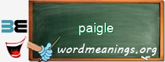 WordMeaning blackboard for paigle